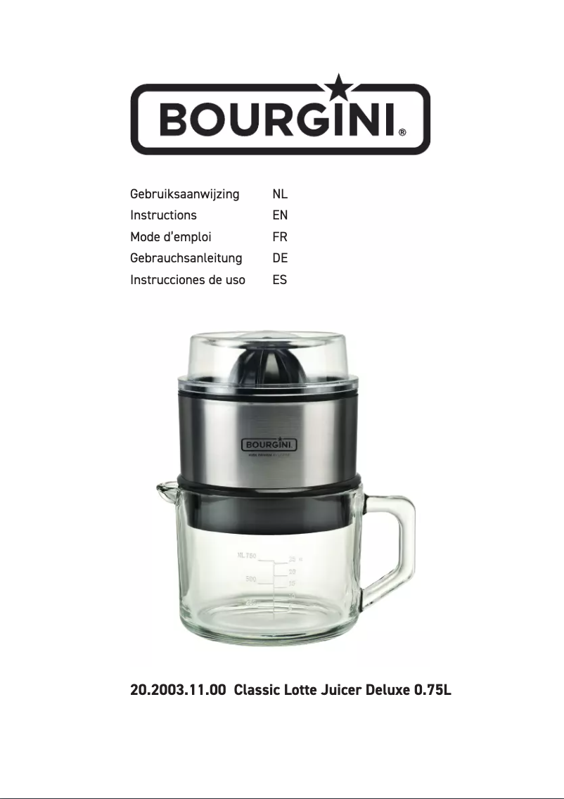 Page n°1 - Manuel utilisateur Bourgini Classic Lotte Juicer Deluxe 0.75L