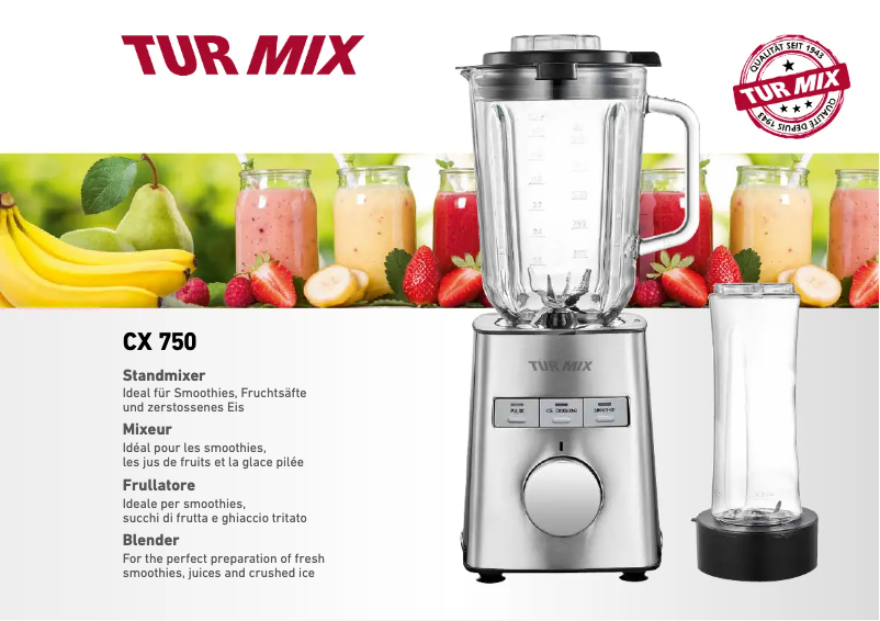 Page 1 de la notice Manuel utilisateur Turmix CX 750