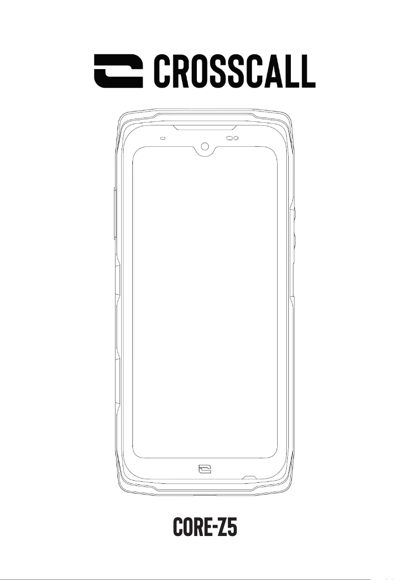 Page n°1 - Instructions / montage Crosscall CORE-Z5