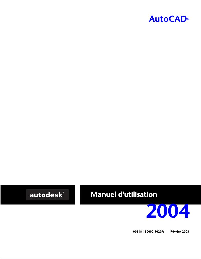 Page 1 de la notice Manuel utilisateur Autodesk AutoCAD 2004