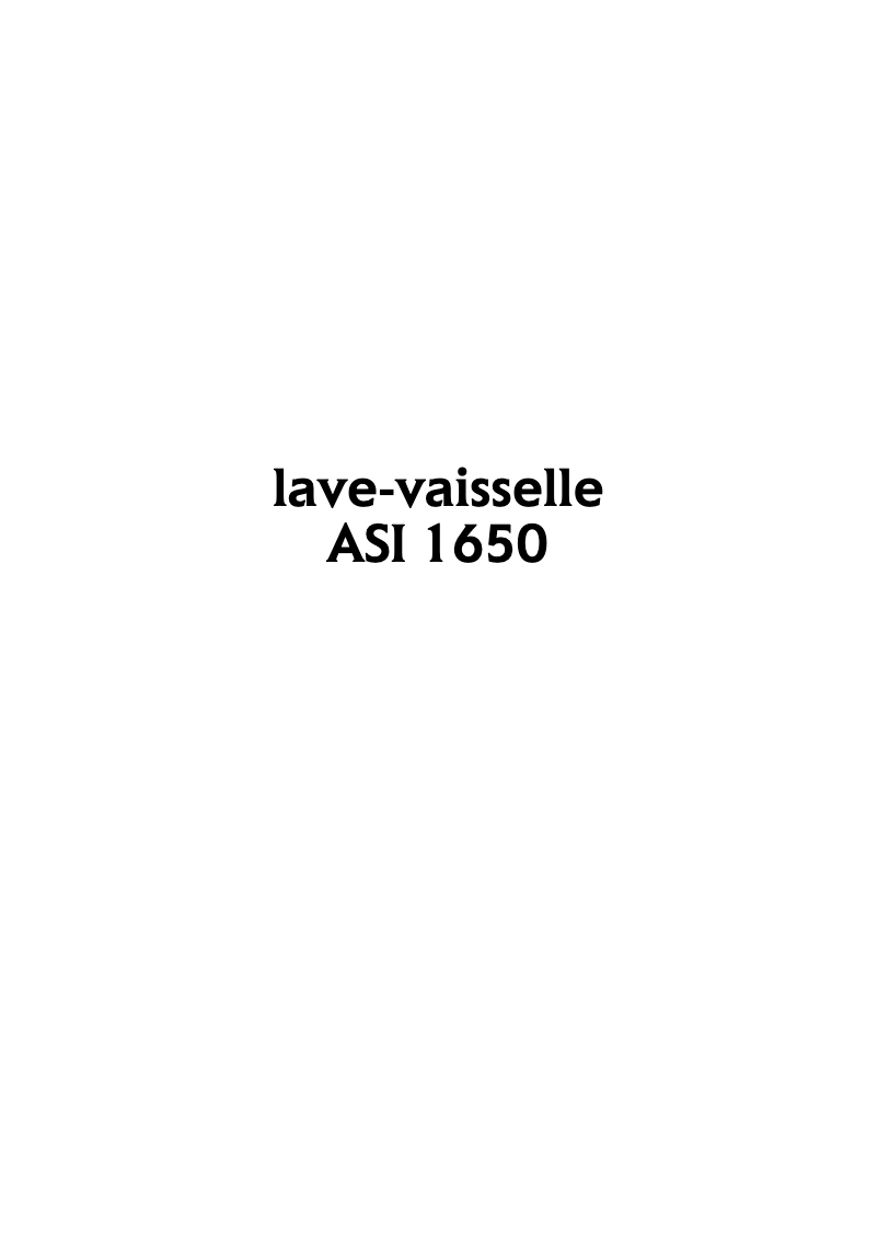 Page n°1 - Manuel utilisateur Arthur Martin-Electrolux ASI 1650 N