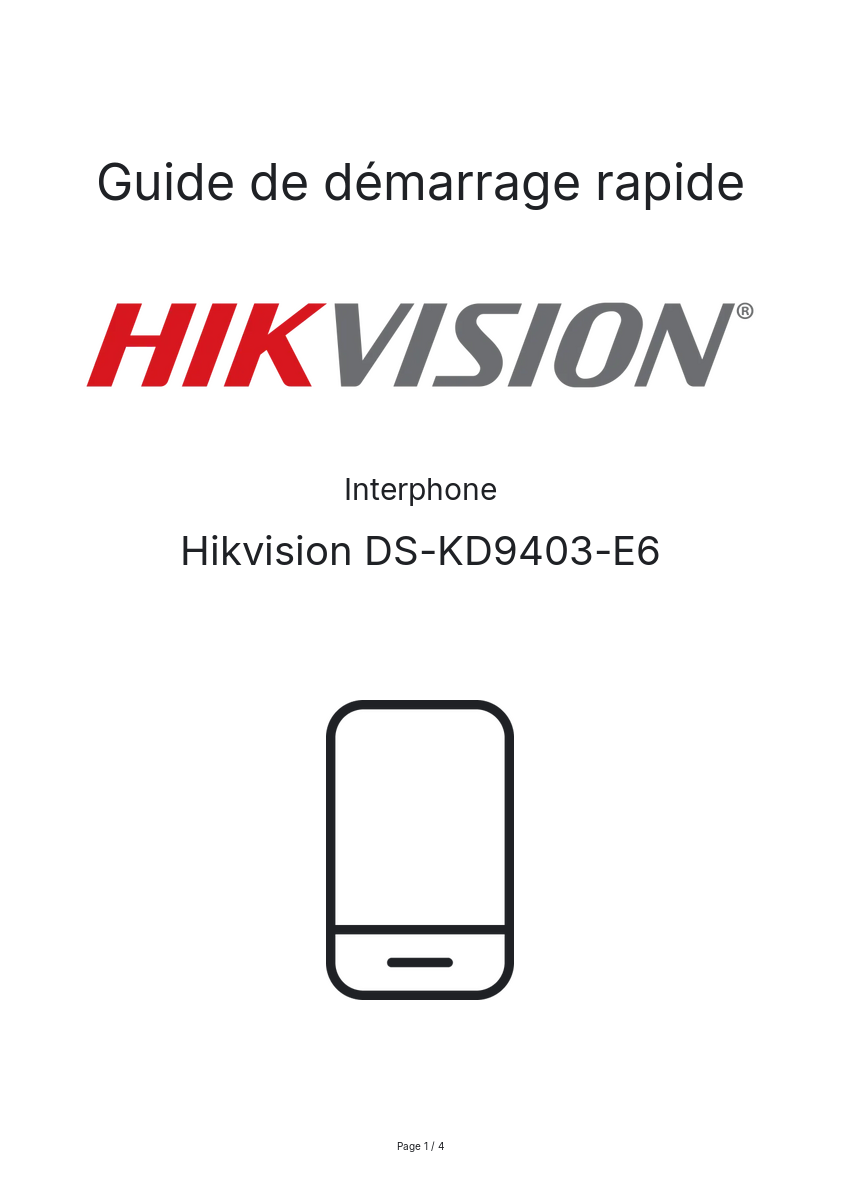 Page n°1 - Guide de démarrage rapide Hikvision DS-KD9403-E6