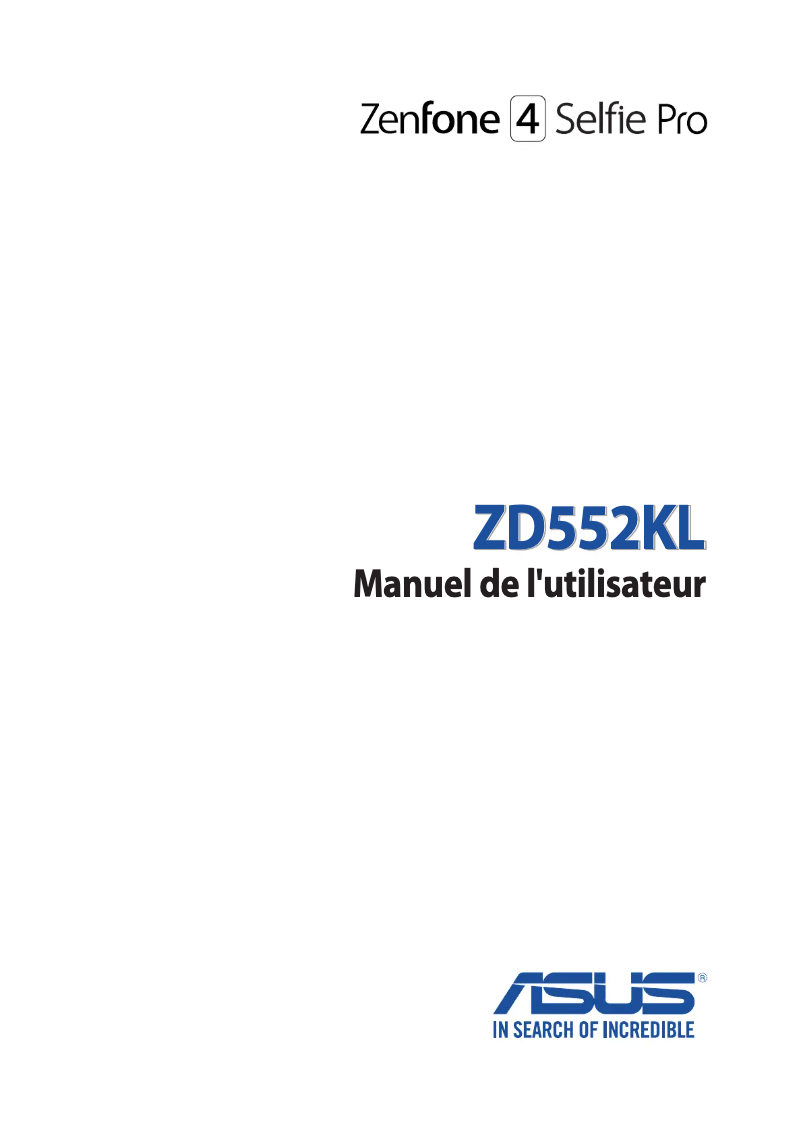 Page 1 de la notice Manuel utilisateur Asus ZenFone 4 Selfie Pro ZD552KL