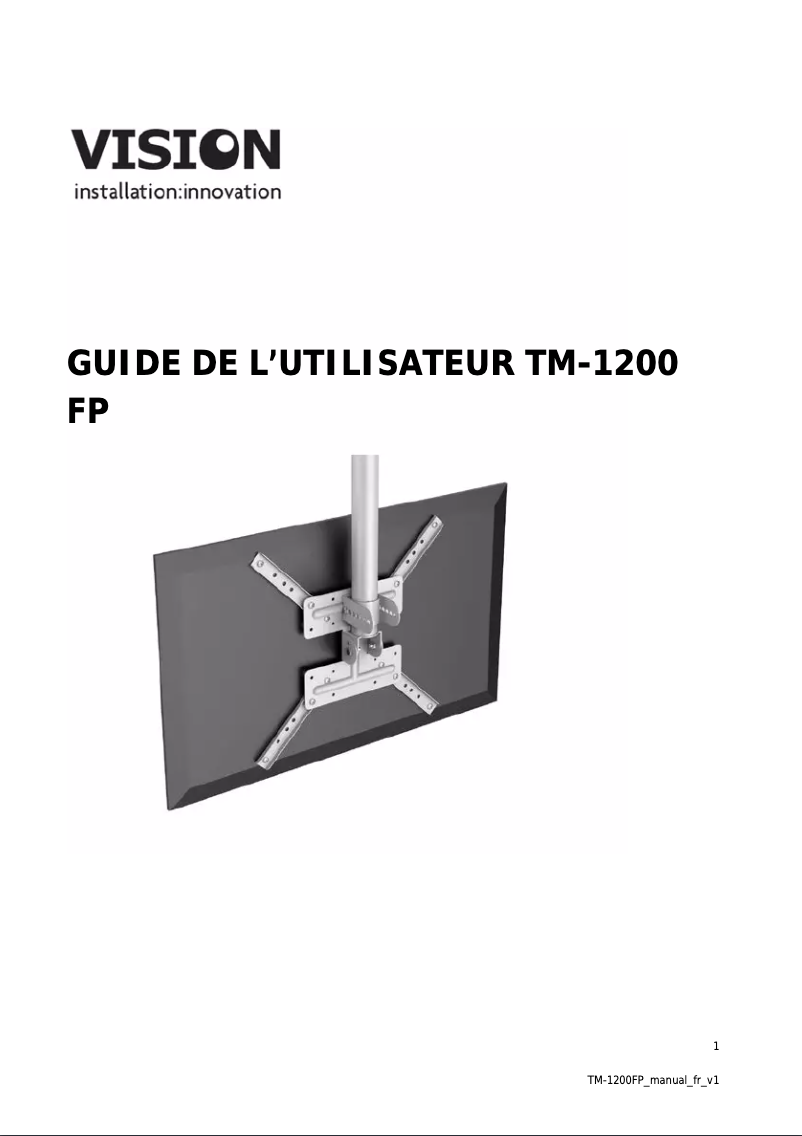 Page 1 de la notice Manuel utilisateur Vision TM-1200 FP