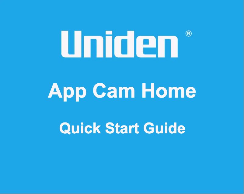 Page n°1 - Manuel utilisateur Uniden App Cam Home