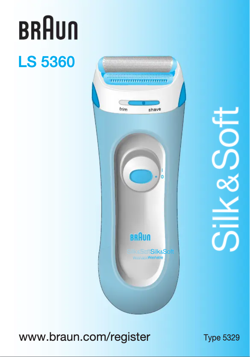 Page 1 de la notice Manuel utilisateur Braun Ladyshave LS 5360