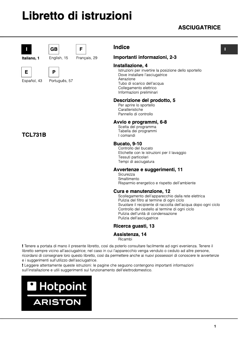 Page 1 de la notice Manuel utilisateur Hotpoint Ariston TCL731B