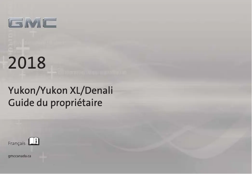 Page 1 de la notice Manuel utilisateur GMC Yukon (2018)