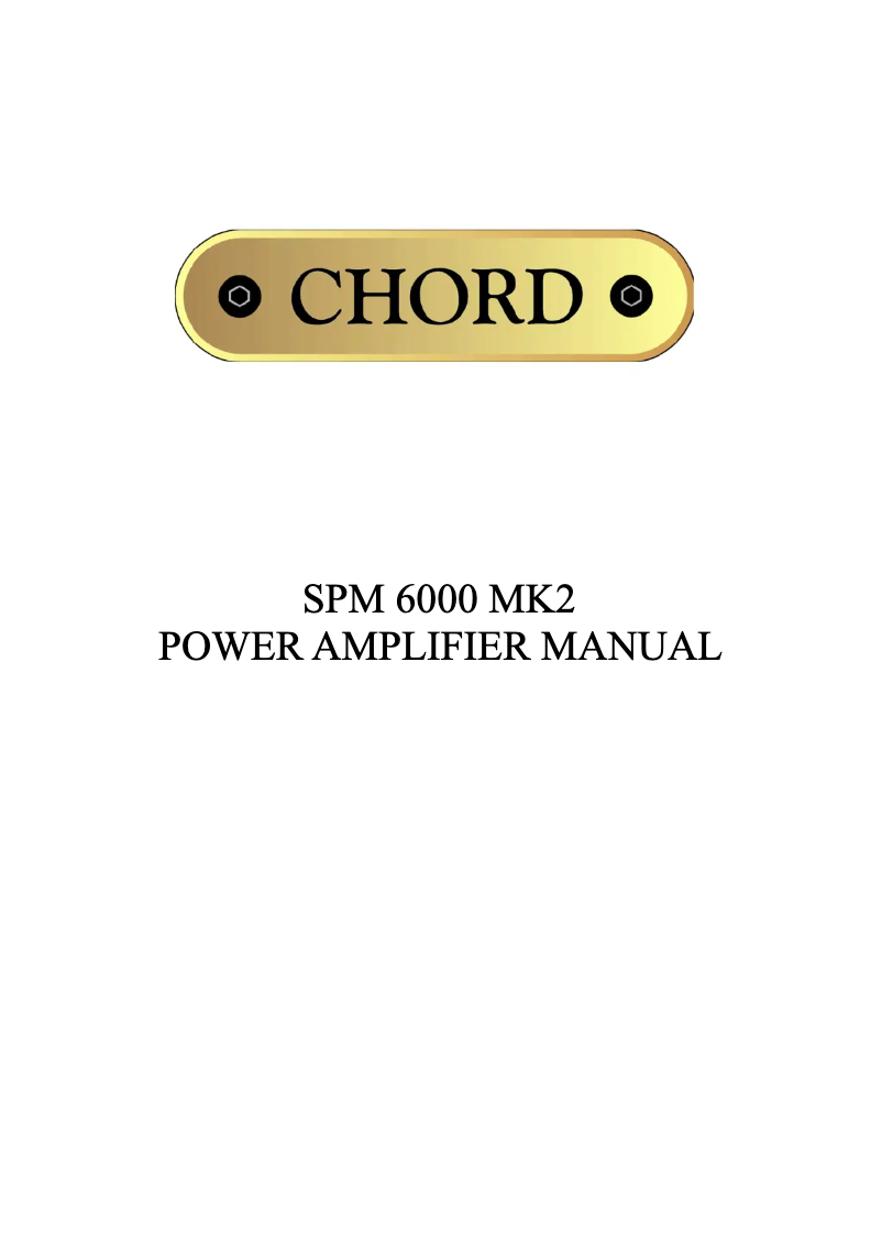 Page n°1 - Manuel utilisateur Chord SPM 6000 Mk2