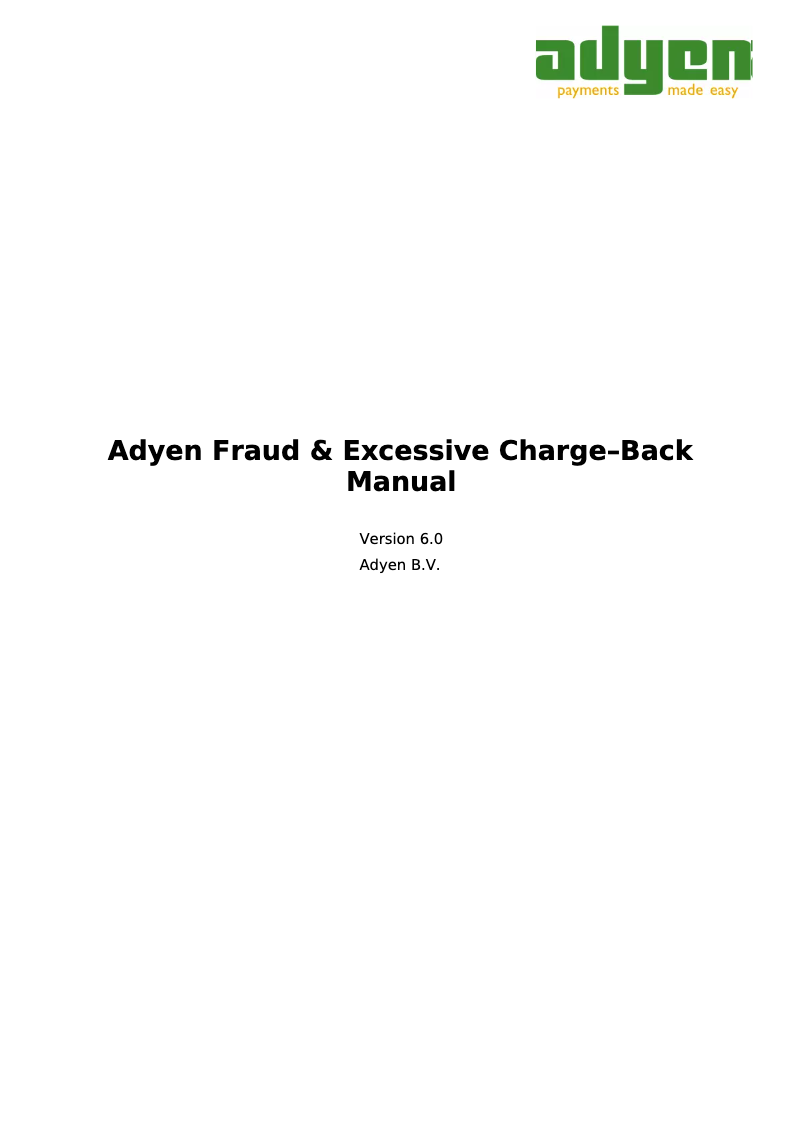 Page n°1 - Manuel utilisateur Adyen Fraud - Excessive Charge-Back