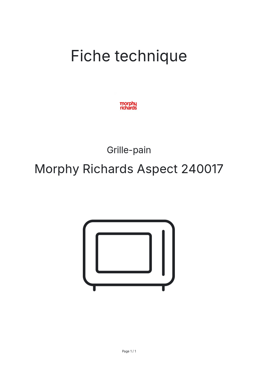 Page n°1 - Fiche technique Morphy Richards Aspect 240017