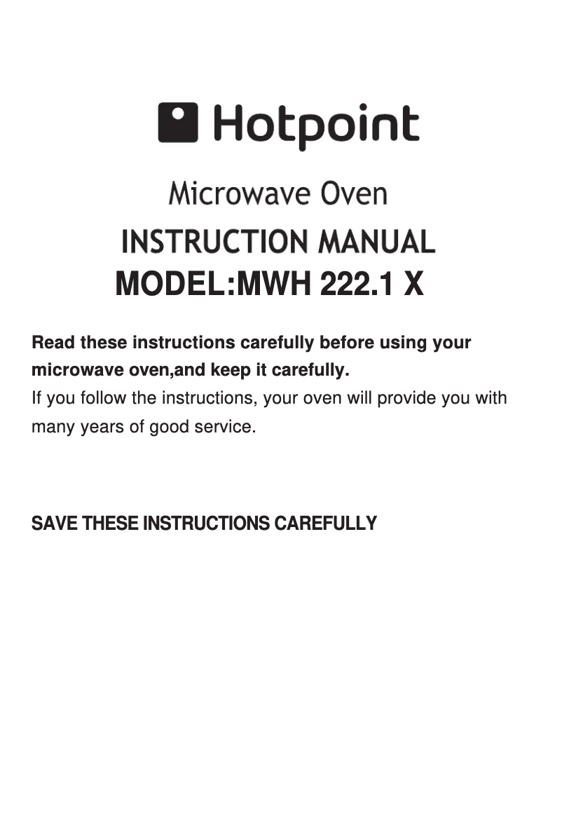 Page n°1 - Manuel utilisateur Hotpoint MWH 222.1 X