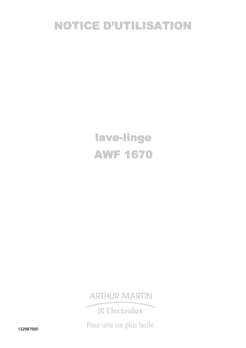 Page n°1 - Manuel utilisateur Arthur Martin-Electrolux AWF 1670