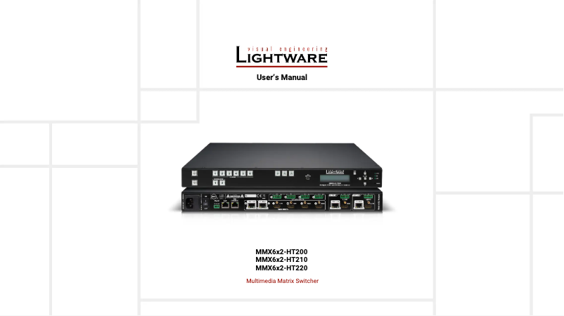 Page n°1 - Manuel utilisateur Lightware MMX6x2-HT210