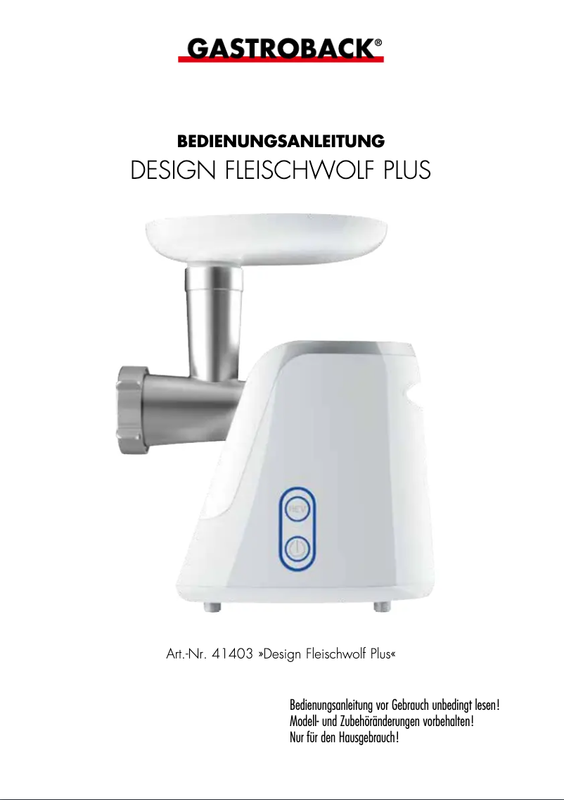 Page 1 de la notice Manuel utilisateur Gastroback Design Mincer Plus 41403