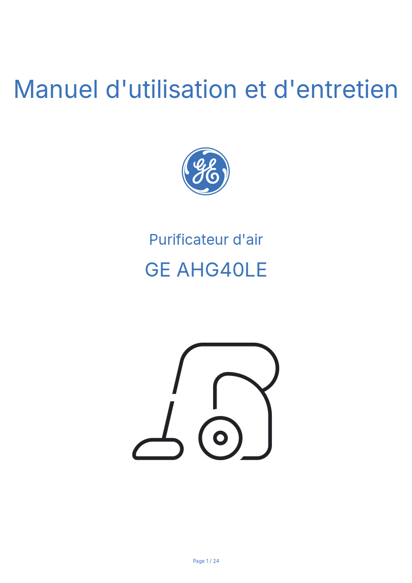 Page n°1 - Manuel d'utilisation et d'entretien GE AHG40LE