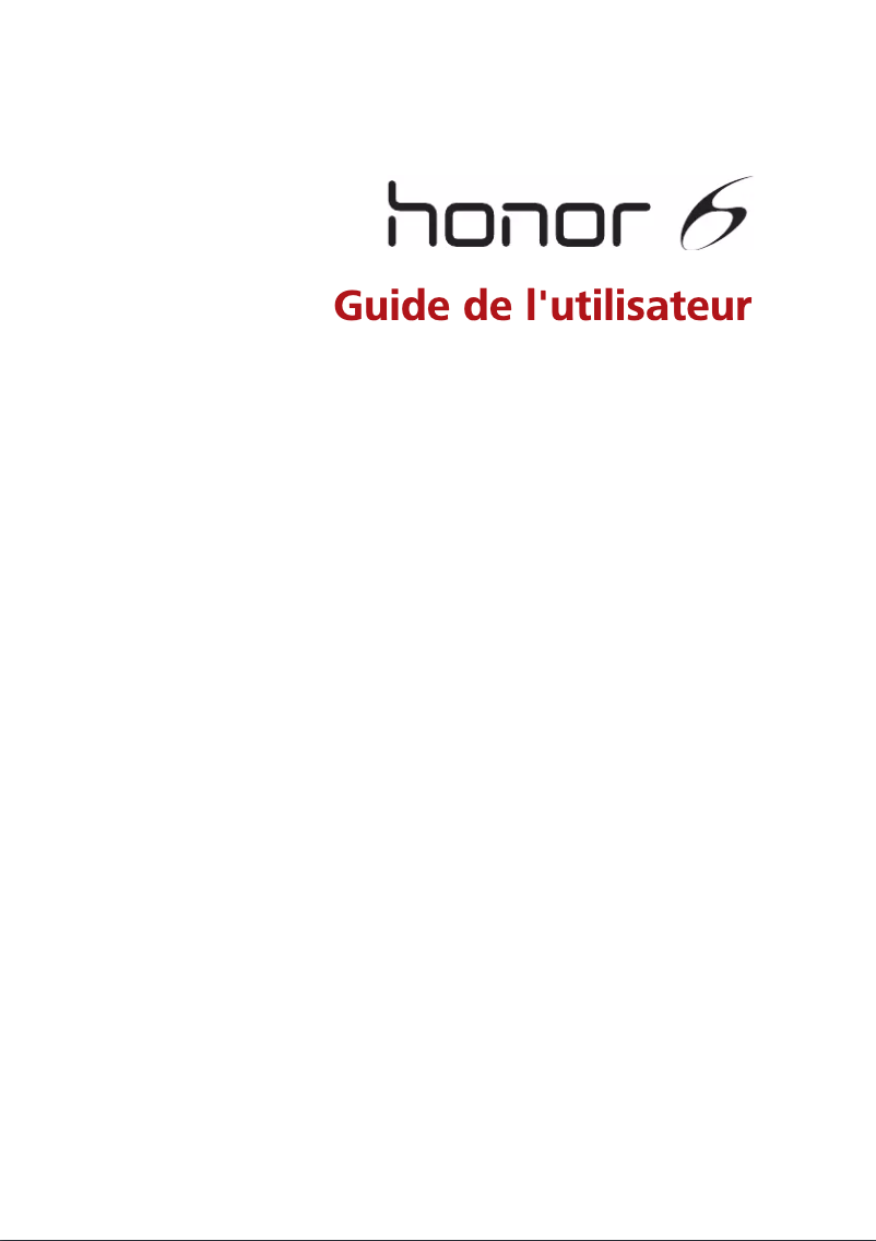 Page 1 de la notice Manuel utilisateur Honor 6