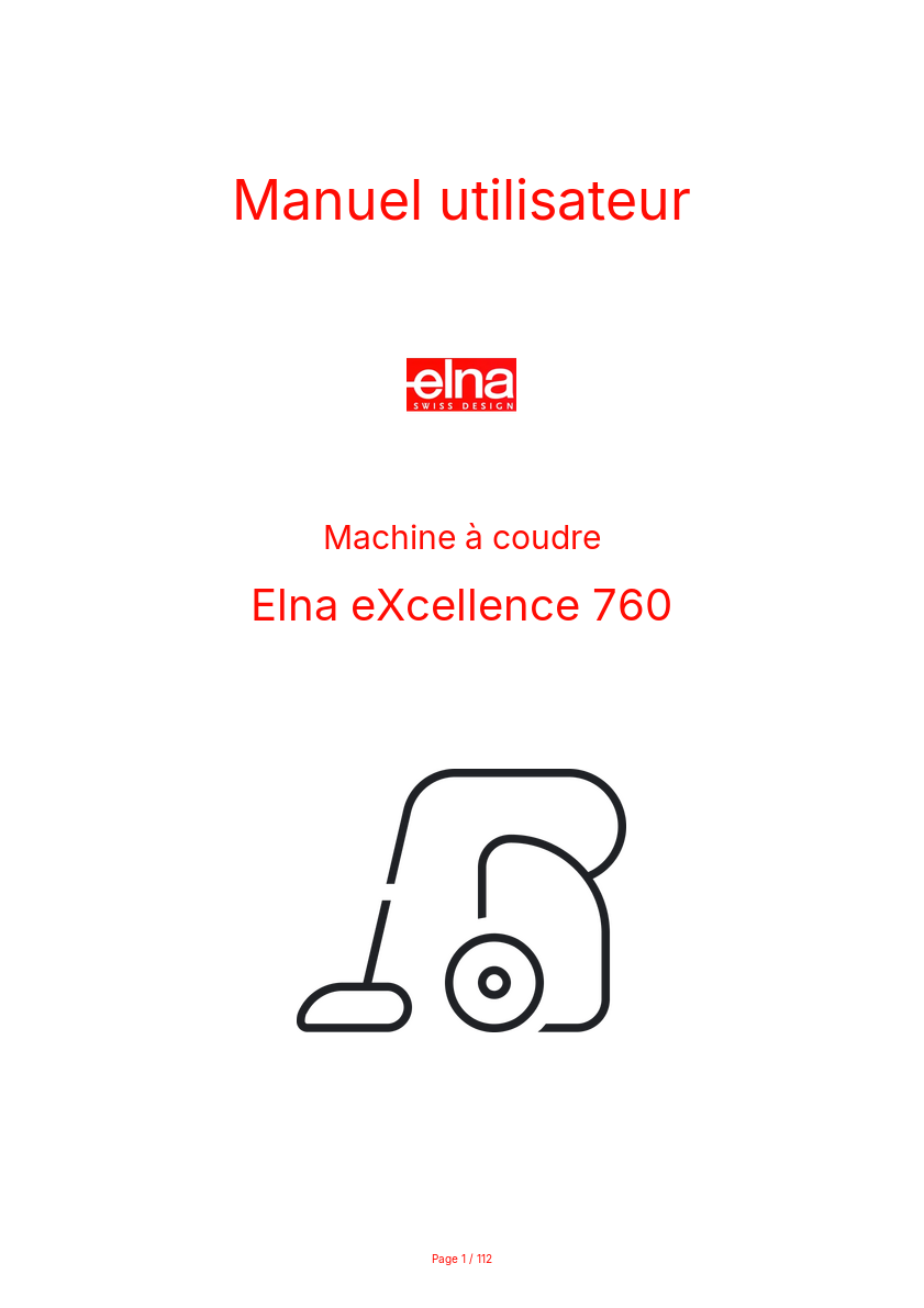 Page n°1 - Manuel utilisateur Elna eXcellence 760