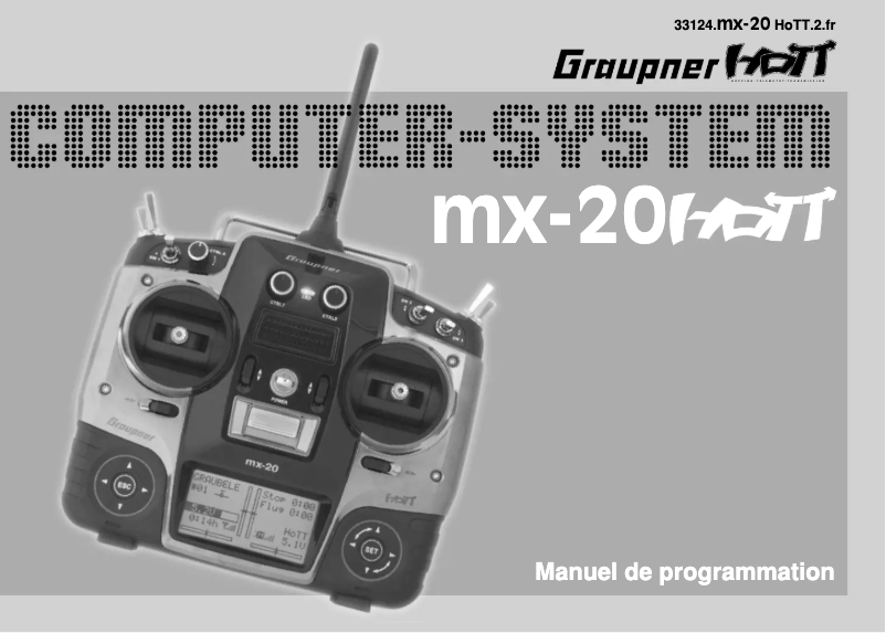 Page 1 de la notice Manuel utilisateur Graupner MX-20 HOTT