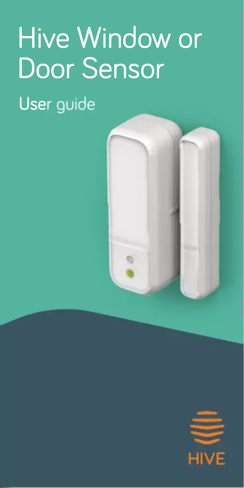 Page n°1 - Manuel utilisateur Hive Window or Door Sensor