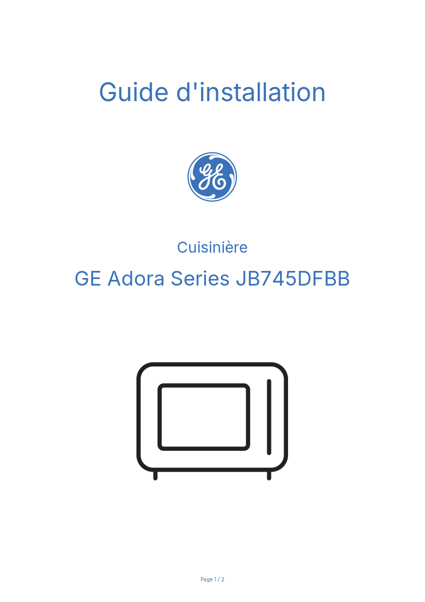 Page n°1 - Guide d'installation GE Adora Series JB745DFBB