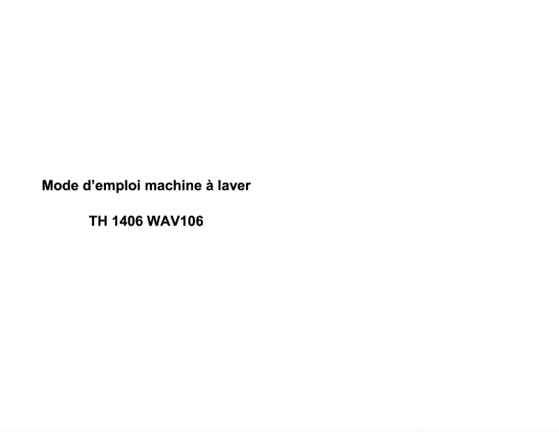 Page 1 de la notice Manuel utilisateur Bellavita TH 1406 WAV 106
