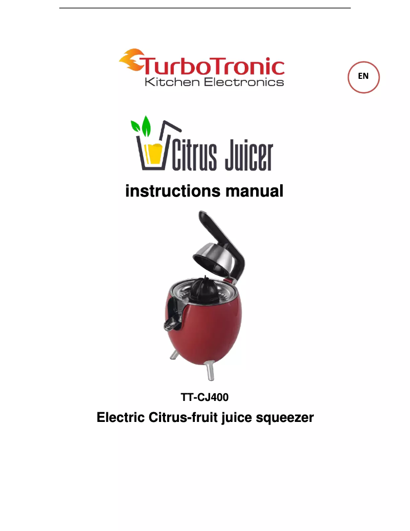 Page n°1 - Manuel utilisateur TurboTronic Citrus Juicer TT-CJ400