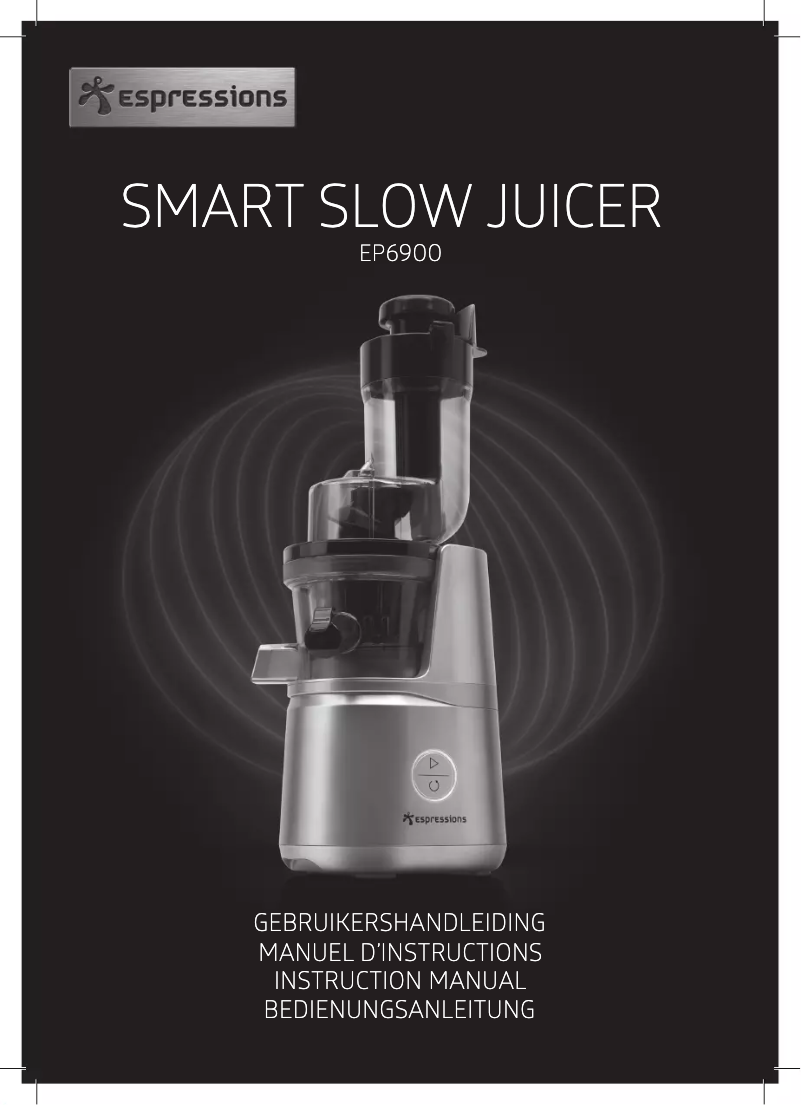 Page 1 de la notice Manuel utilisateur Espressions Smart Slow Juicer EP6900