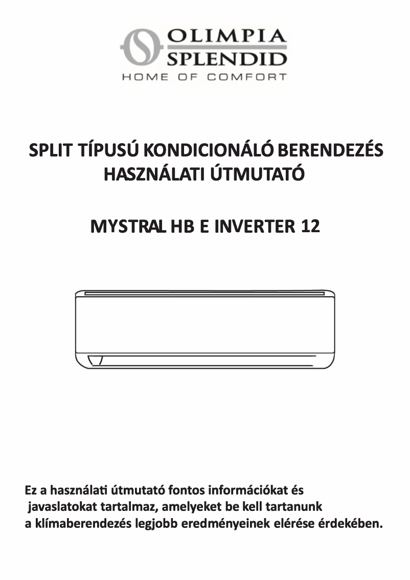 Page 1 de la notice Manuel utilisateur Olimpia Splendid Mystral HB E