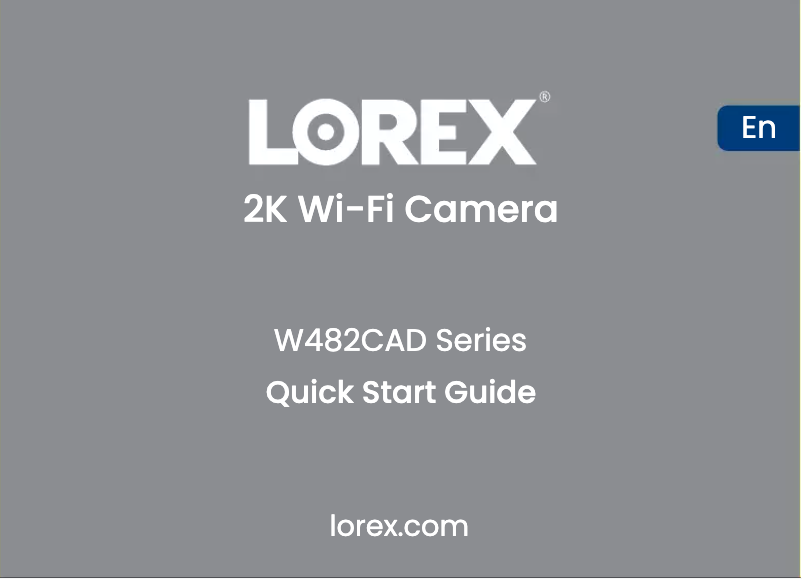 Page n°1 - Guide de démarrage rapide Lorex W482CAD-F