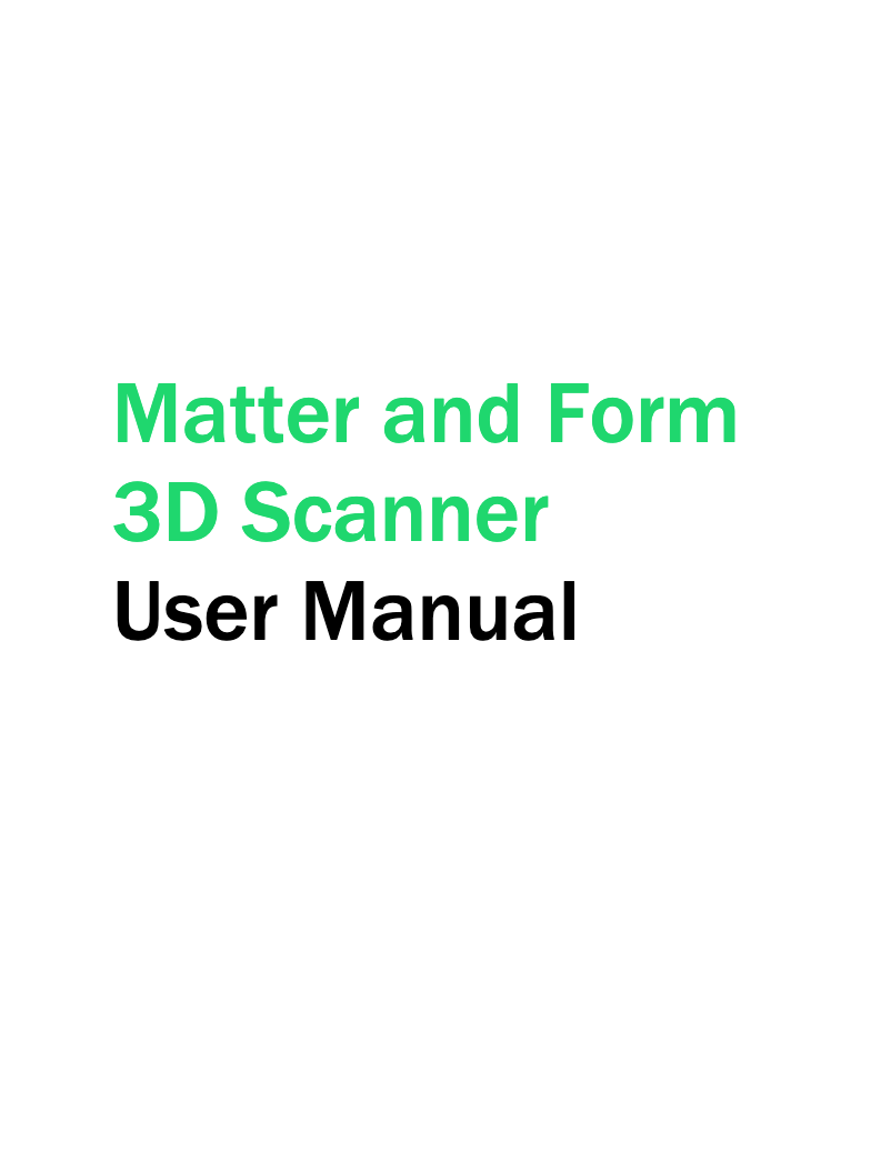 Page 1 de la notice Manuel utilisateur Matter and Form 3D Scanner