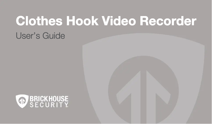 Page 1 de la notice Manuel utilisateur BrickHouse Security Clothes Hook Video Recorder