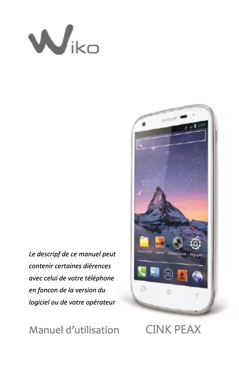Page n°1 - Manuel utilisateur Wiko Cink Peax