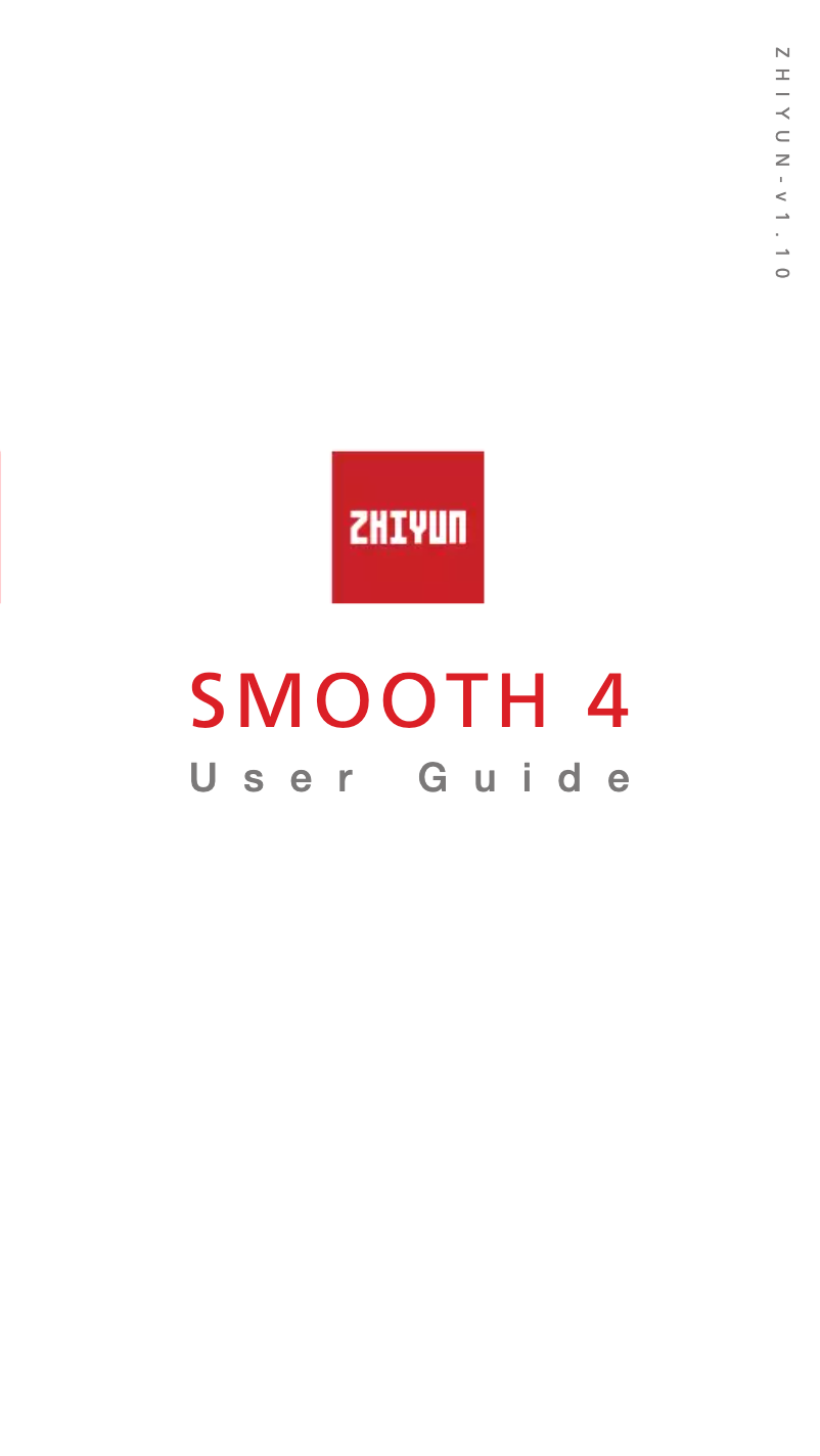Page n°1 - Manuel utilisateur Zhiyun Smooth 4