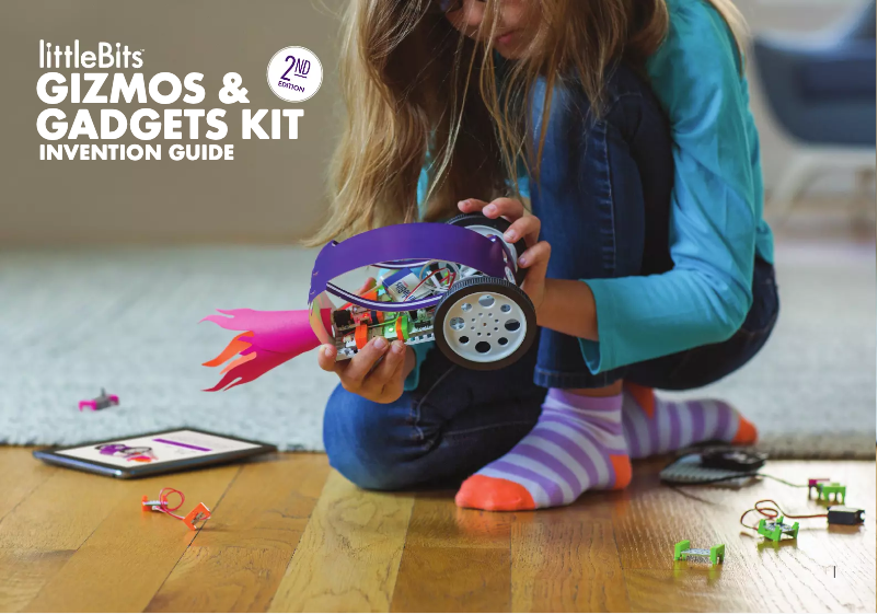 Page n°1 - Manuel utilisateur littleBits Gizmos & Gadgets Kit, 2nd Edition