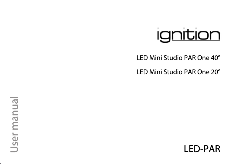 Page 1 de la notice Manuel utilisateur Ignition LED Mini Studio PAR One 40°