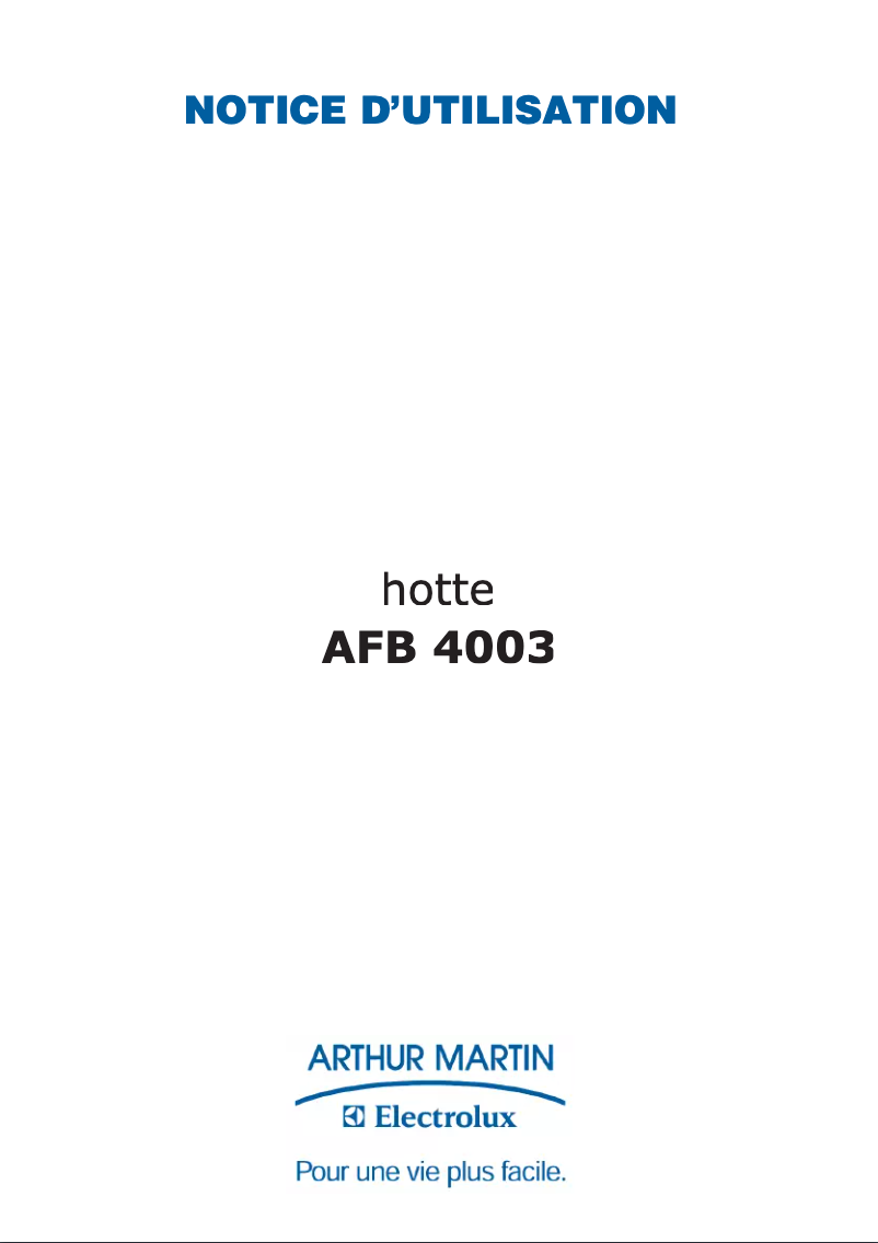 Page n°1 - Manuel utilisateur Arthur Martin-Electrolux AFB4003X