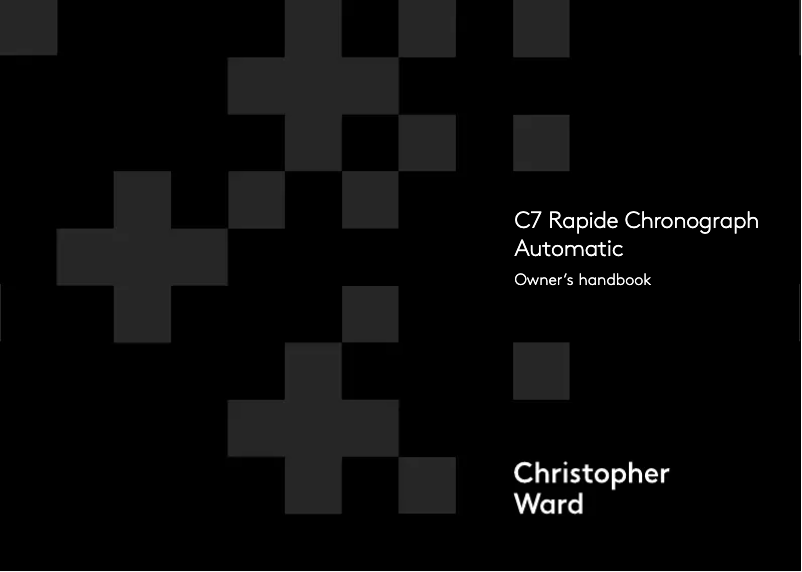 Page 1 de la notice Manuel utilisateur Christopher Ward C7 Rapide Chronograph Automatic