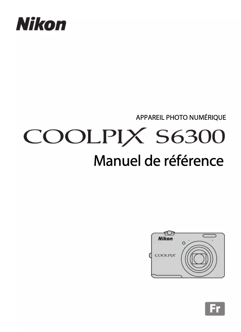 Page 1 de la notice Manuel utilisateur Nikon Coolpix S6300