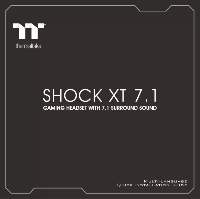 Page 1 de la notice Manuel utilisateur Thermaltake Shock XT 7.1