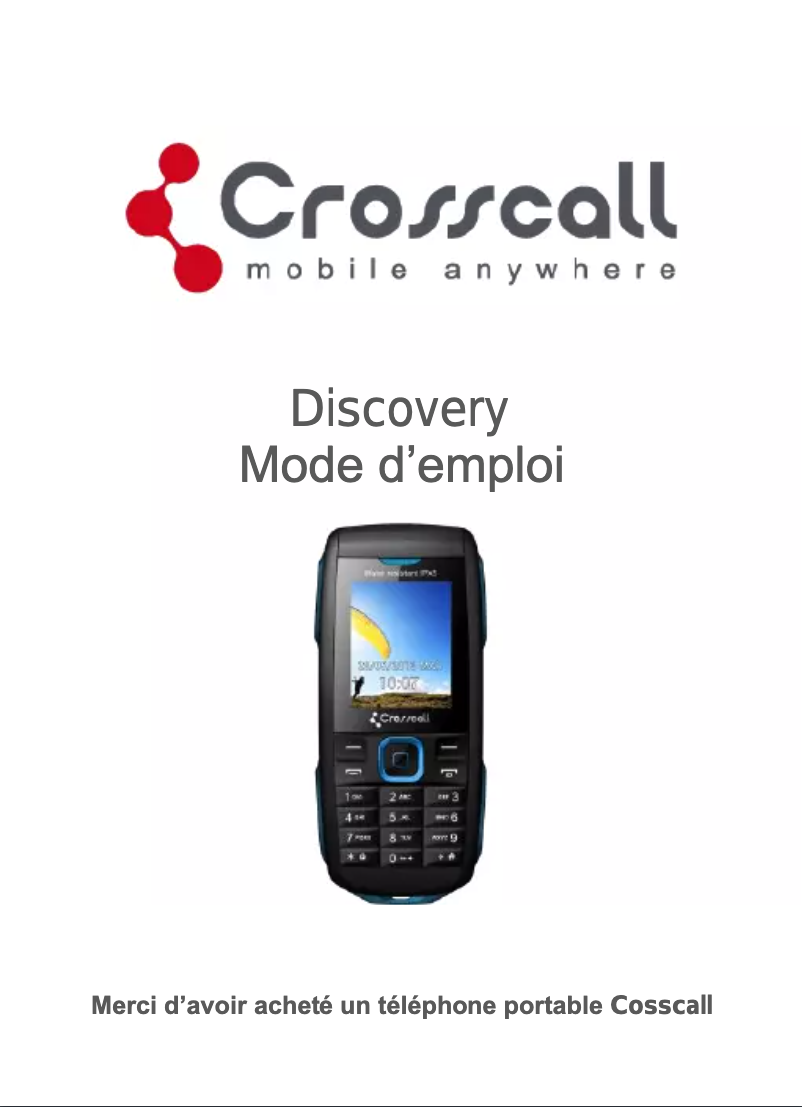 Page n°1 - Manuel utilisateur Crosscall Discovery