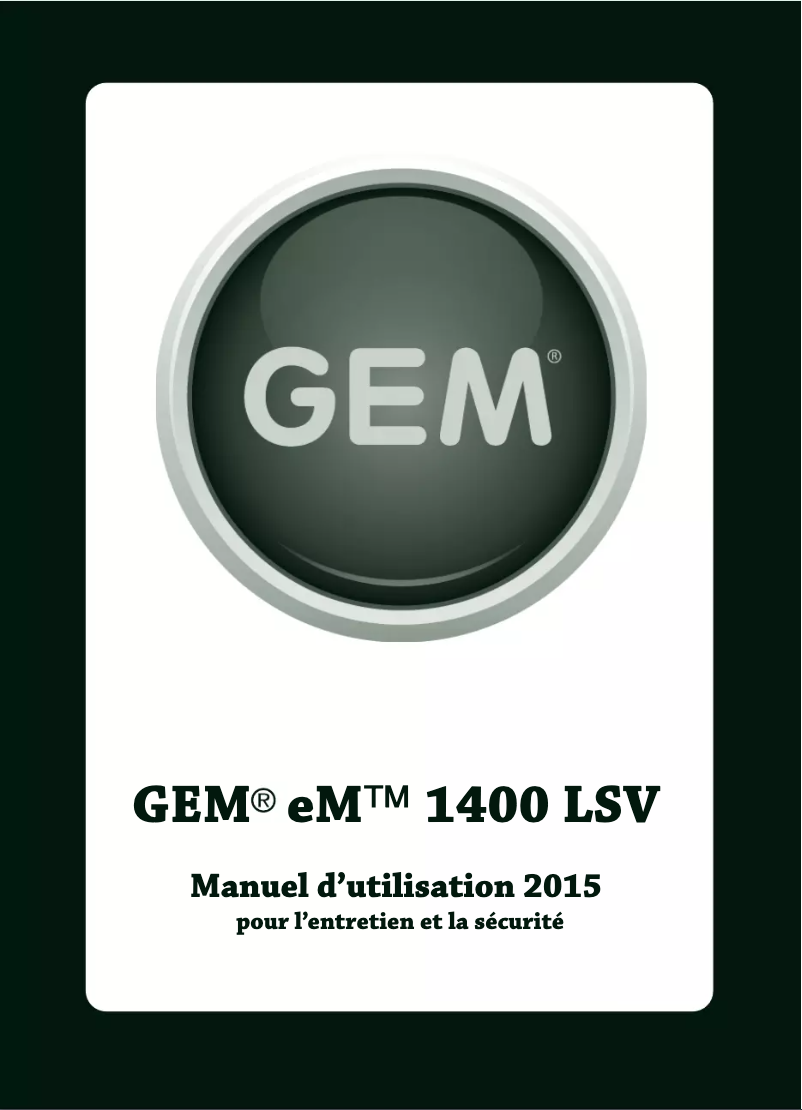 Page 1 de la notice Manuel utilisateur GEM eM1400 LSV (2015)