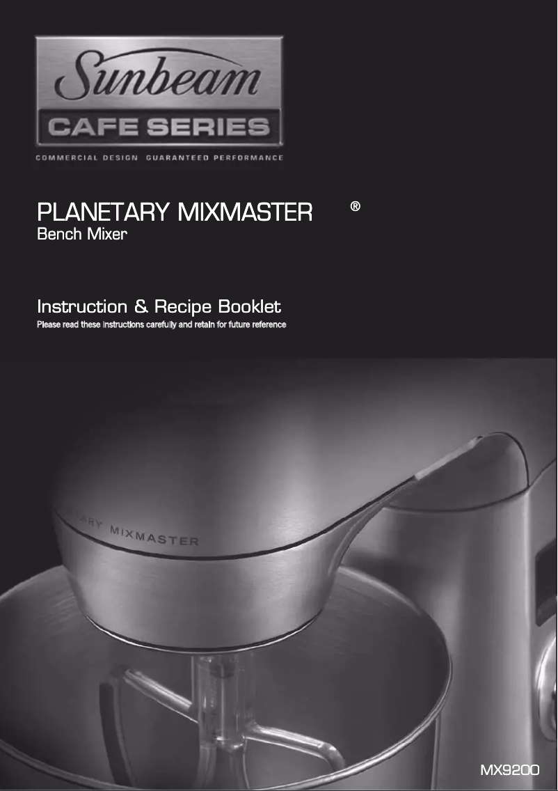 Page n°1 - Manuel utilisateur Sunbeam Planetary Mixmaster MX9200