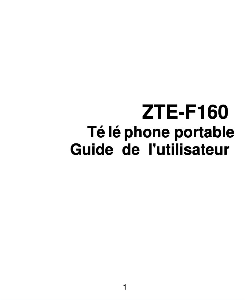 Page n°1 - Manuel utilisateur ZTE F160
