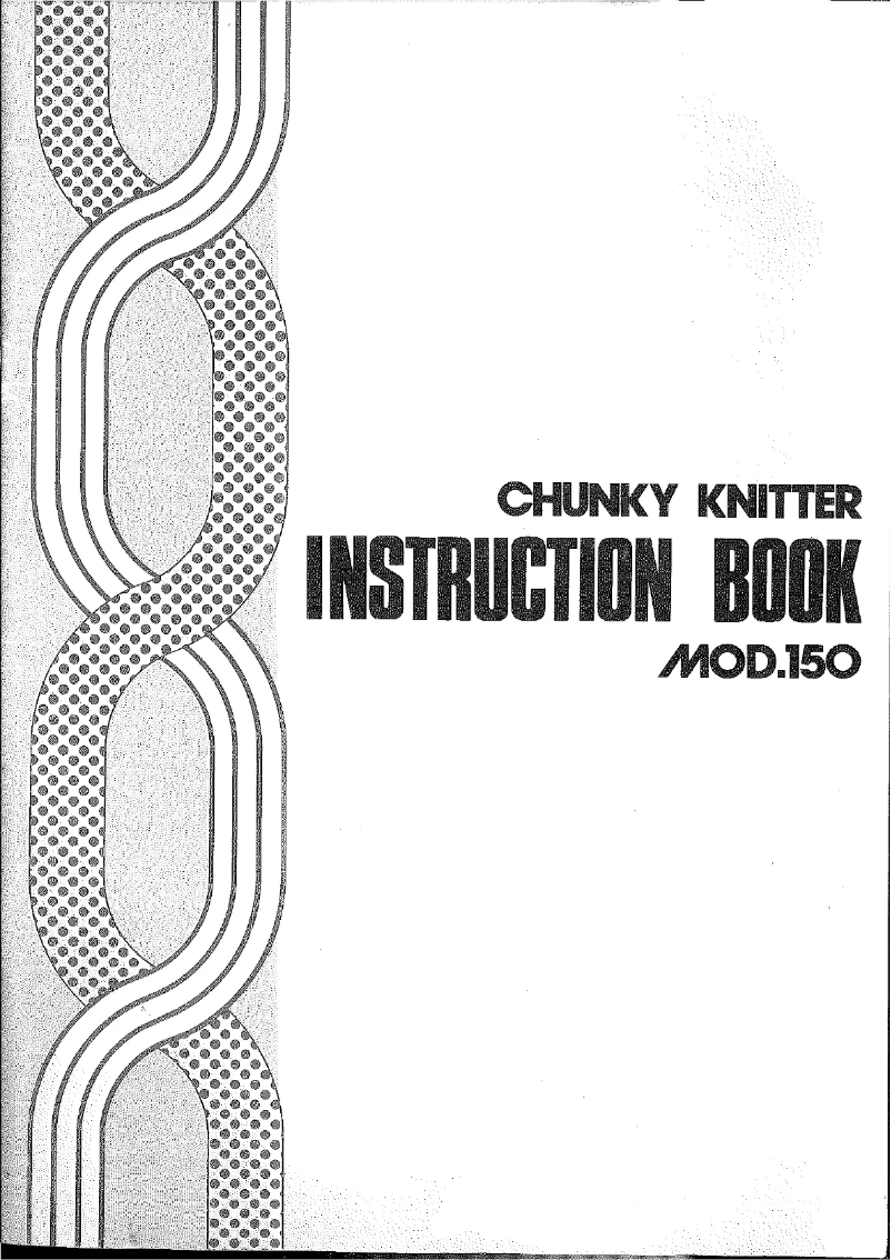 Image de la première page du manuel de l'appareil Chunky Knitter 150