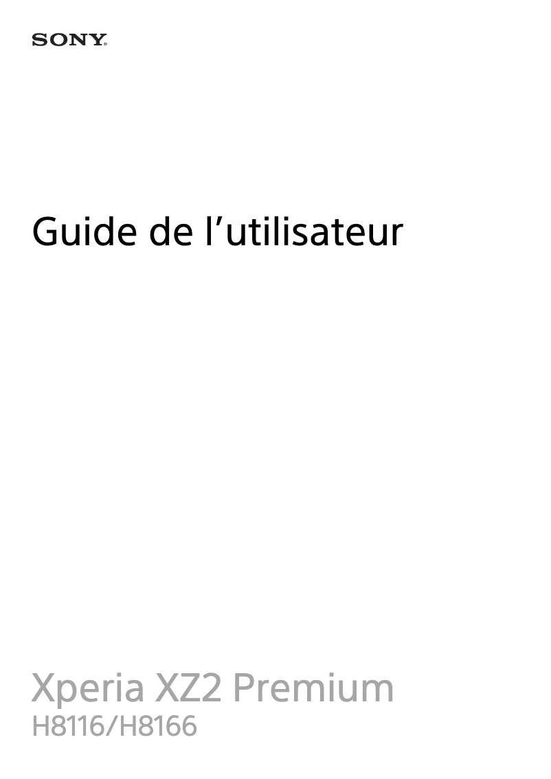 Page 1 de la notice Manuel utilisateur Sony Ericsson Xperia XZ2 Premium
