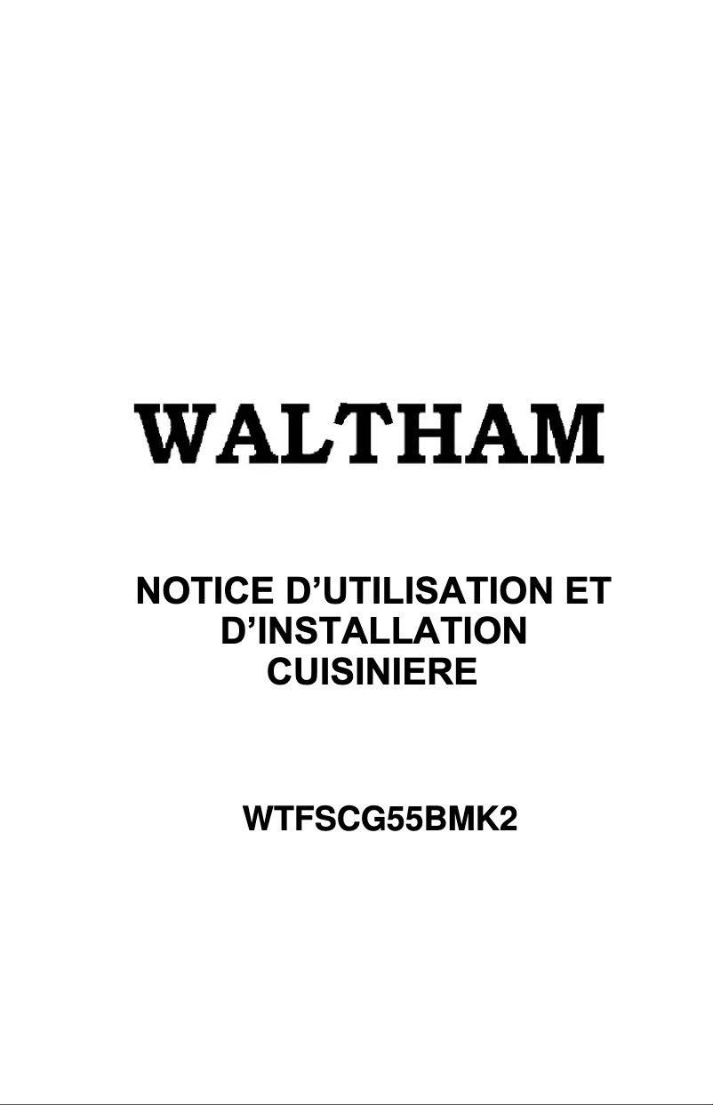 Page 1 de la notice Manuel utilisateur Waltham WTFSCG 55 B MK2