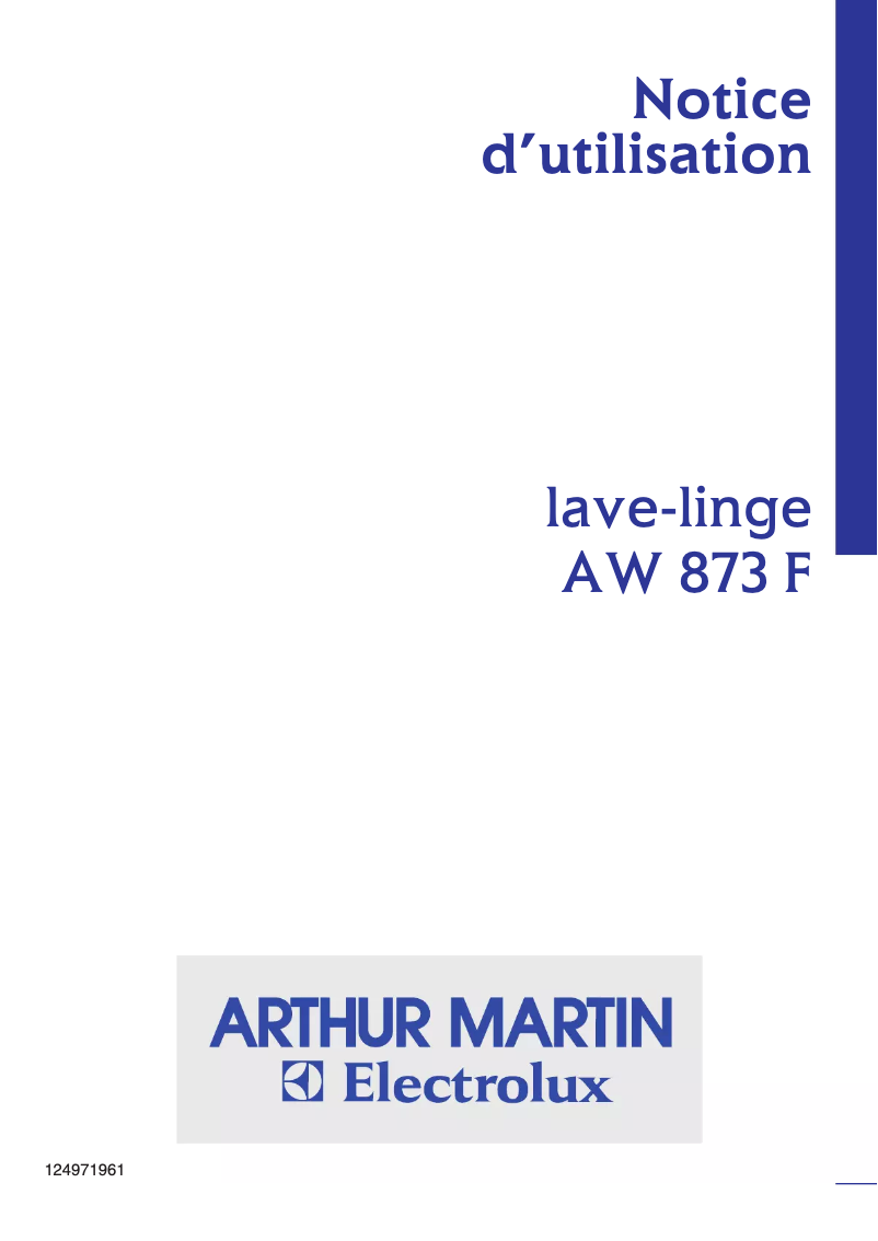 Page n°1 - Manuel utilisateur Arthur Martin-Electrolux AW 873 F