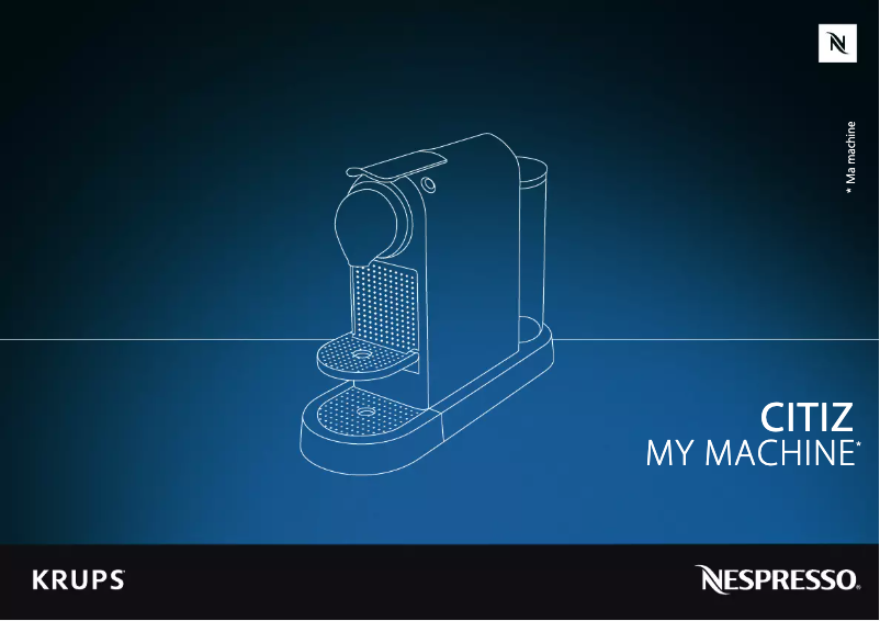 Page n°1 - Manuel utilisateur Krups Nespressso Citiz XN74005CP