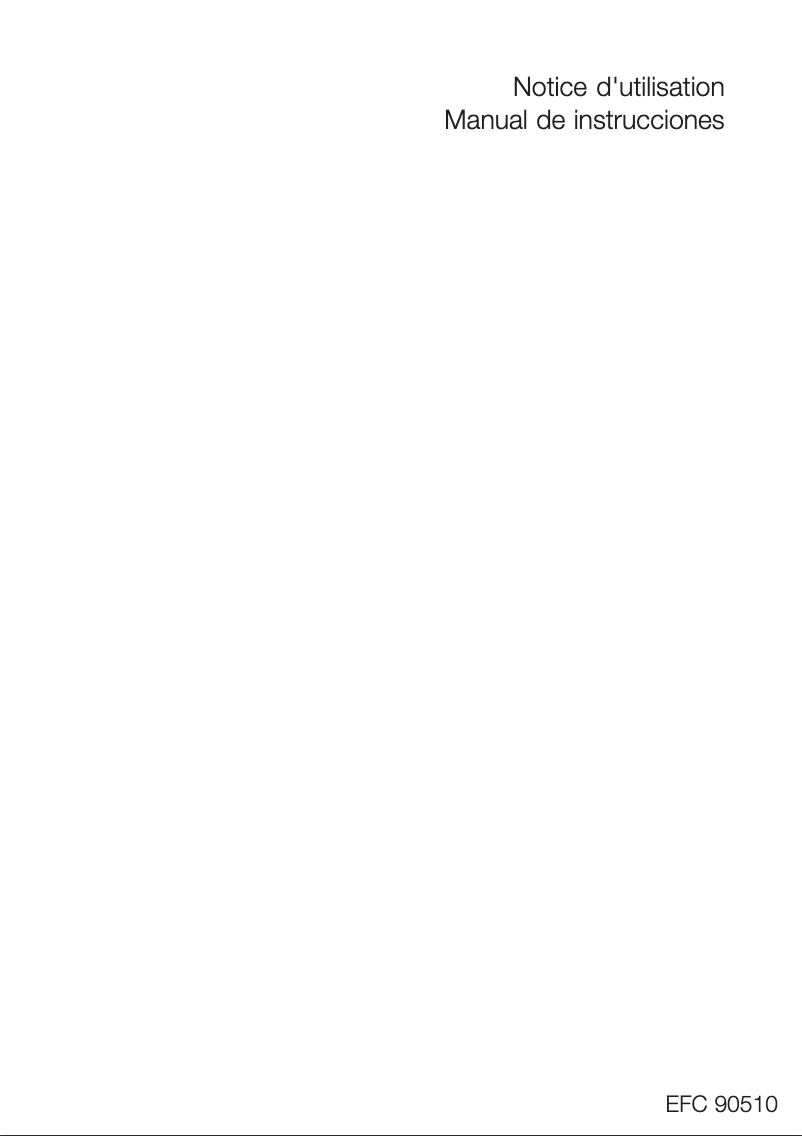 Page 1 de la notice Manuel utilisateur Electrolux EFC90510X